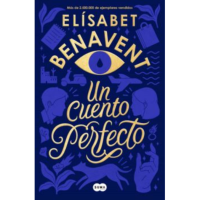Reseña: Un cuento perfecto - Elísabet Benavent